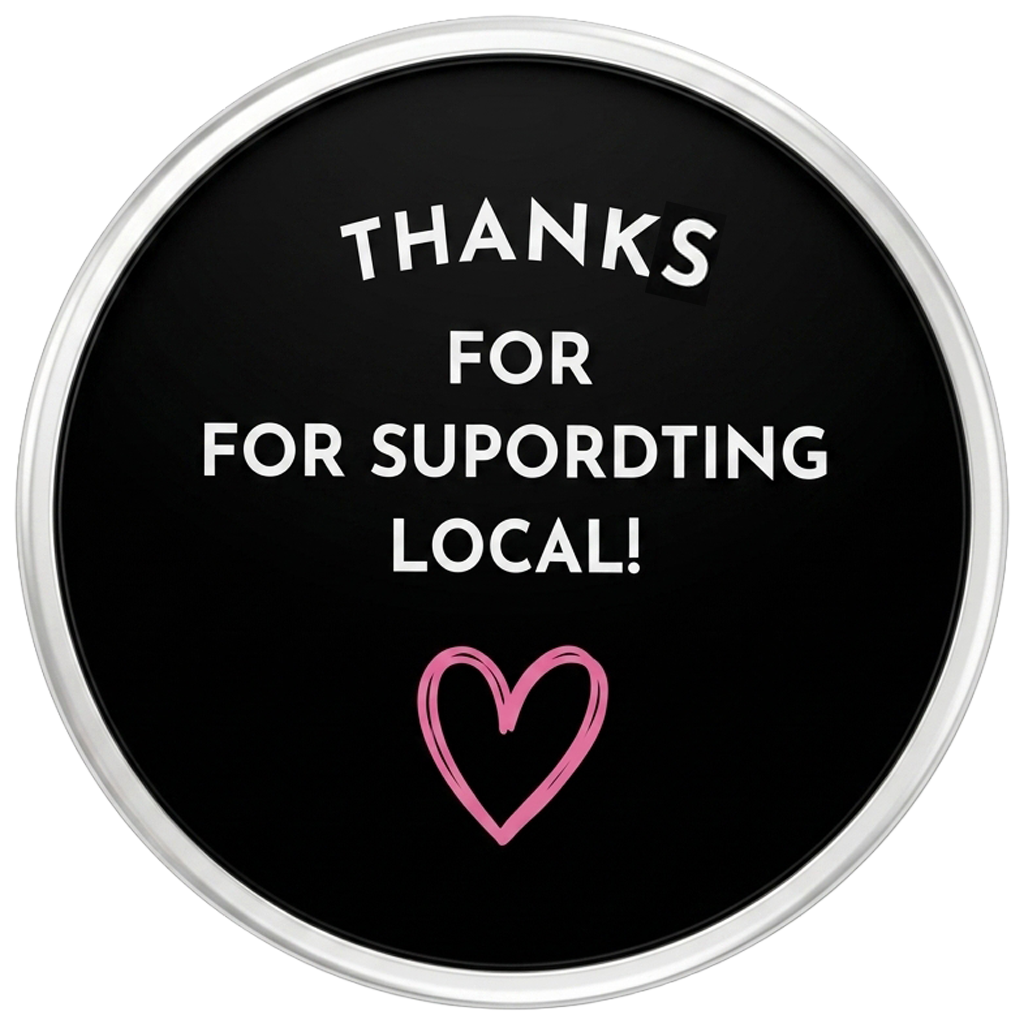 Thank you for supporting local